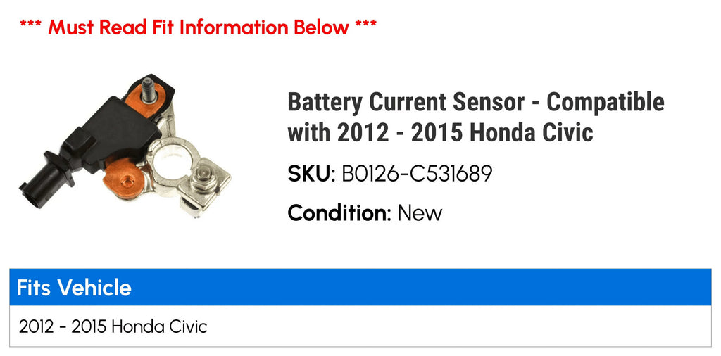 Battery Current Sensor - Fitting with 2012 - 2015 Honda Civic 2013 2014