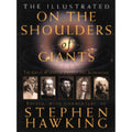 Pre-Owned The Illustrated on the Shoulders of Giants: The Excellent Works of Physics and Astronomy Wrap 9780762427321) by Stephen Hawking