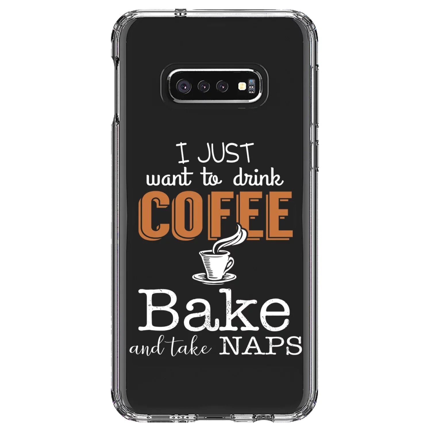 DistinctInk Clear Shockproof Hybrid Case for Samsung Galaxy S10e (5.8" Screen) - TPU Bumper Acrylic Back Tempered Glass Screen Protector - Just Want to Drink Coffee Bake Take Naps